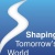 Shaping Tomorrow's World